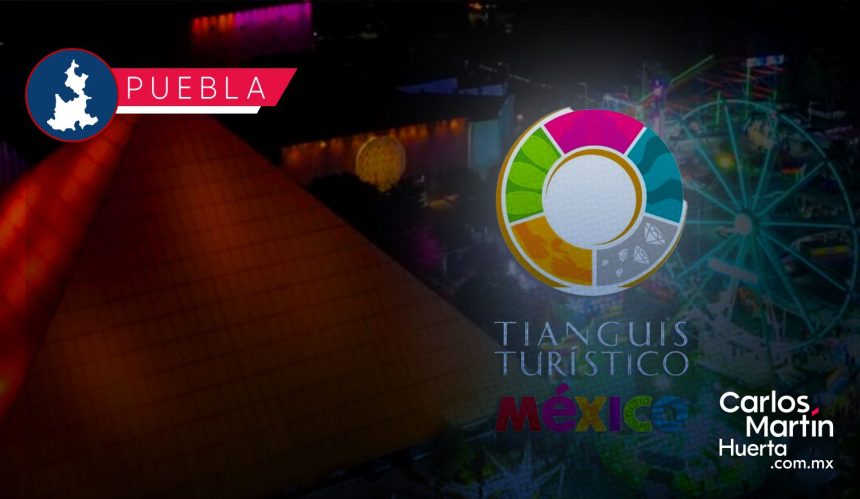 Portada Puebla será sede del Tianguis Turístico 2027 Un impulso histórico al turismo estatal CMH Puebla será sede del Tianguis Turístico 2027: Un impulso histórico al turismo estatal