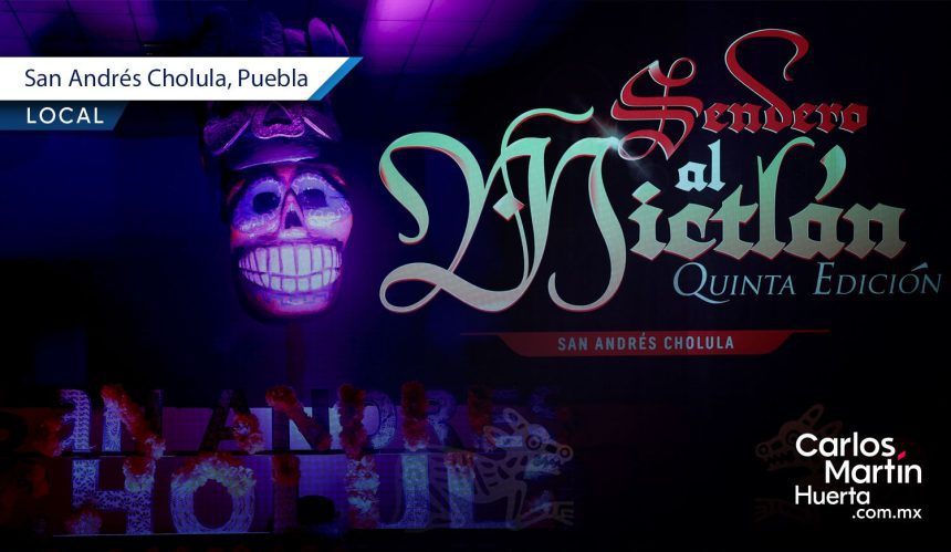 San Andrés Cholula invita al Festival Sendero al Mictlán 2025 San Andrés Cholula invita al Festival Sendero al Mictlán 2025