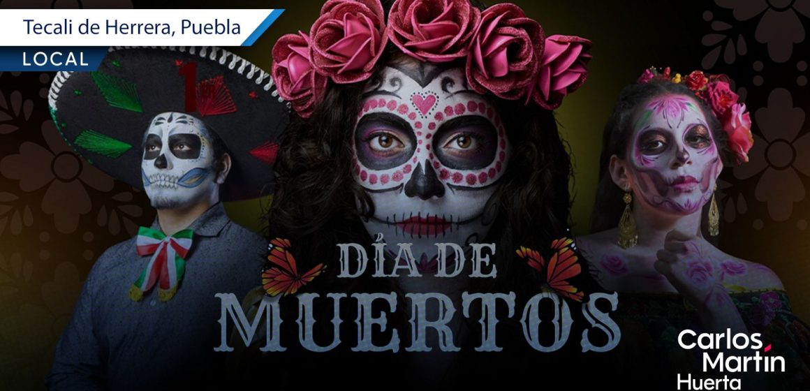 Tecali de Herrera invita a su Desfile de Calaveras 2025 Tecali de Herrera invita a su Desfile de Calaveras 2025