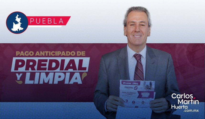 ¿Quieres ganar hasta 500 mil pesos? Lanzan el Pago Anticipado de Predial y Limpia 2026 en Puebla