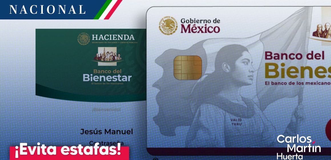 ¡Alerta! Banco del Bienestar advierte por estafas financieras