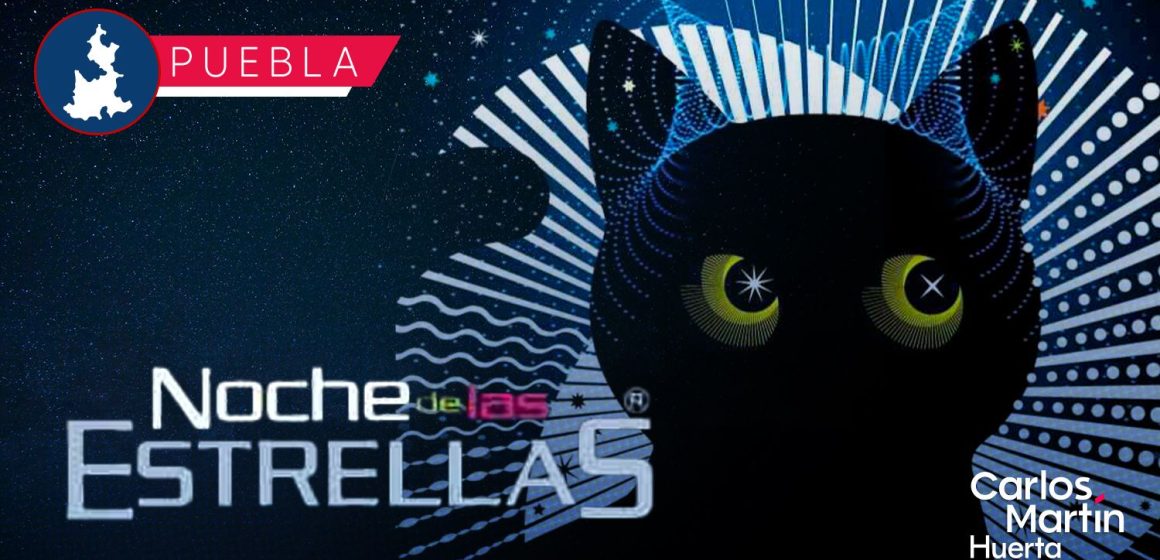Anuncian la Noche de las Estrellas 2025 en Puebla