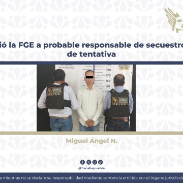 La FGE de Puebla Detiene a Ex Chofer por Intento de Secuestro a Empresario Educativo