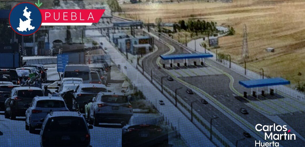 Reubicación y ampliación de la caseta de la Vía Atlixcáyotl contará con 20 carriles