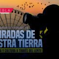 Convocan al concurso fotográfico “Miradas de Nuestra Tierra”
