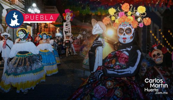 Desfile “Entre Vivos y Muertos”, identidad que reafirma riqueza cultural de Puebla