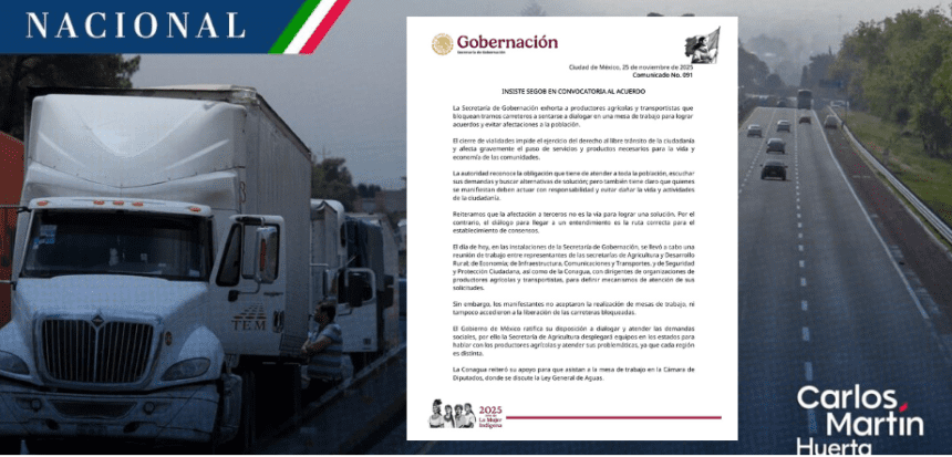 Diseño sin título (29) Afectación a terceros no es la vía: Segob reitera llamado a mesas de diálogo tras bloqueo carretero