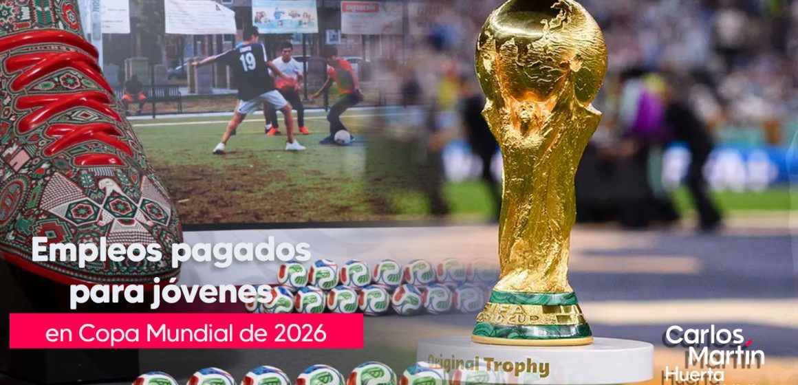 Trabaja en el Mundial 2026, FIFA abre vacantes