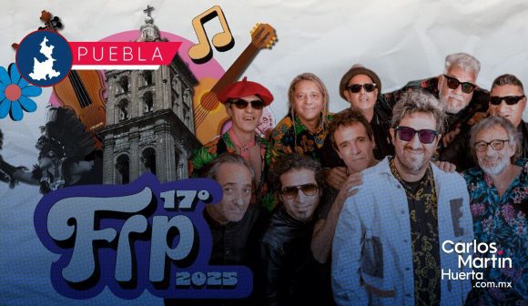 Festival Internacional de Puebla 2025: Los Auténticos Decadentes encabezan la 17ª edición