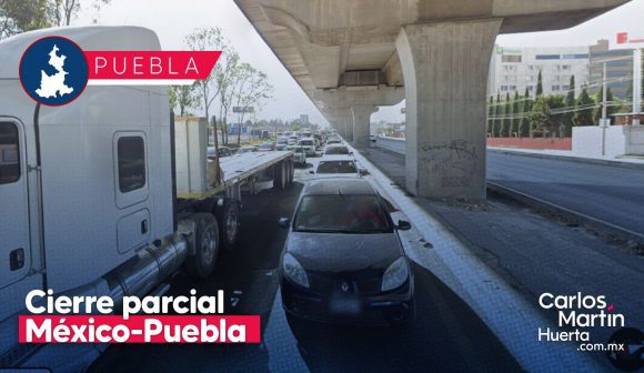 Habrá cierre de carriles esta semana en la autopista México-Puebla