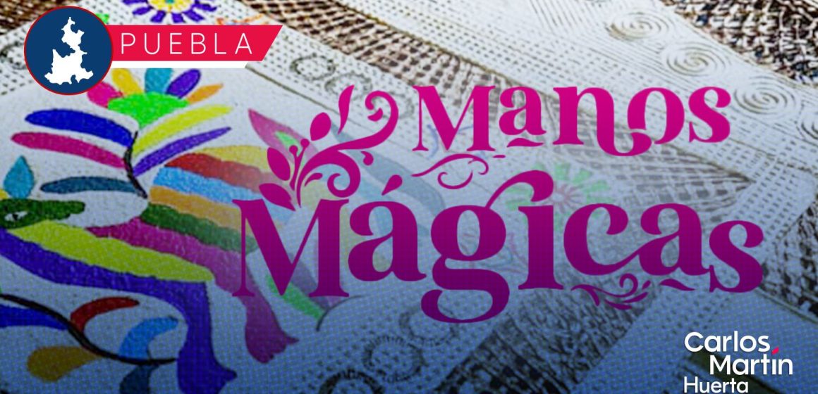 Invitan a artistas a participar en la Magna Exposición “Manos Mágicas”