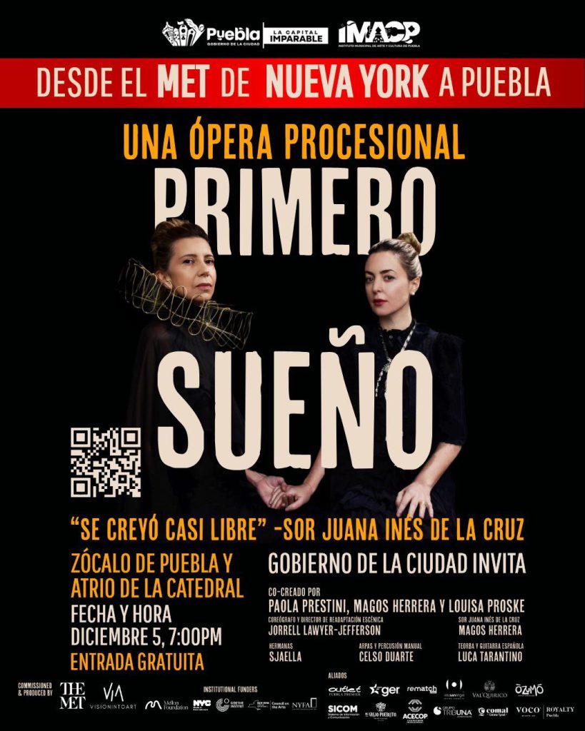 La ópera “Primero Sueño” del MET llega a Puebla en diciembre 1 La ópera “Primero Sueño” del MET llega a Puebla en diciembre