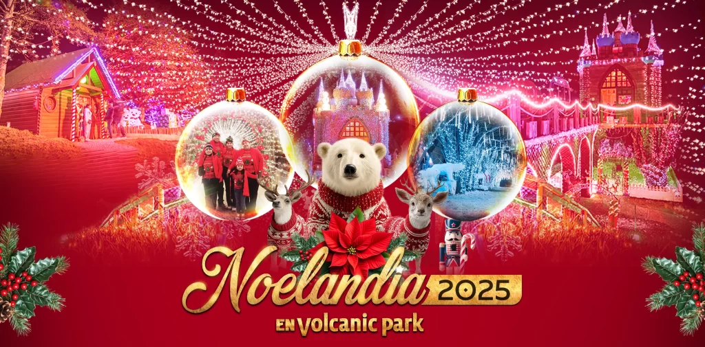 Noelandia 2025 llega al Volcanic Park de Puebla