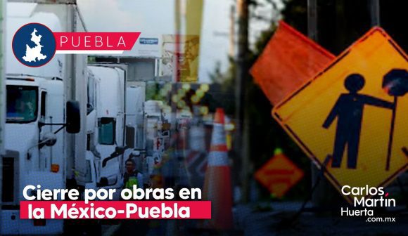 Por trabajos, anuncian reducción de carriles en la autopista México-Puebla