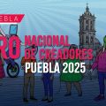 Puebla recibirá el Foro Nacional de Creadores 2025