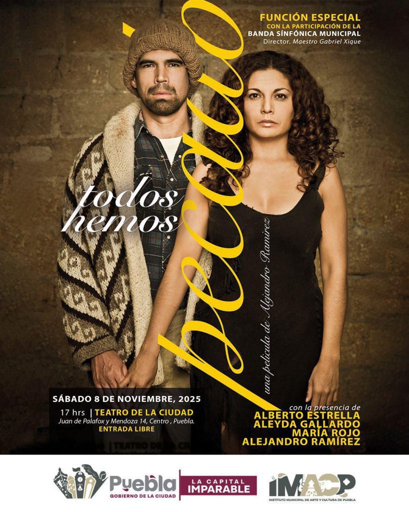 Todos Hemos Pecado: Función de cine acompañada de la Banda Sinfónica Municipal 1 Todos Hemos Pecado: Función de cine acompañada de la Banda Sinfónica Municipal de Puebla