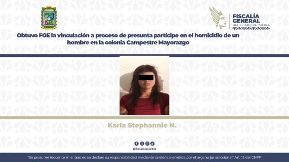 Obtuvo FGE vinculación a proceso de presunta partícipe en el homicidio de un hombre en Mayorazgo