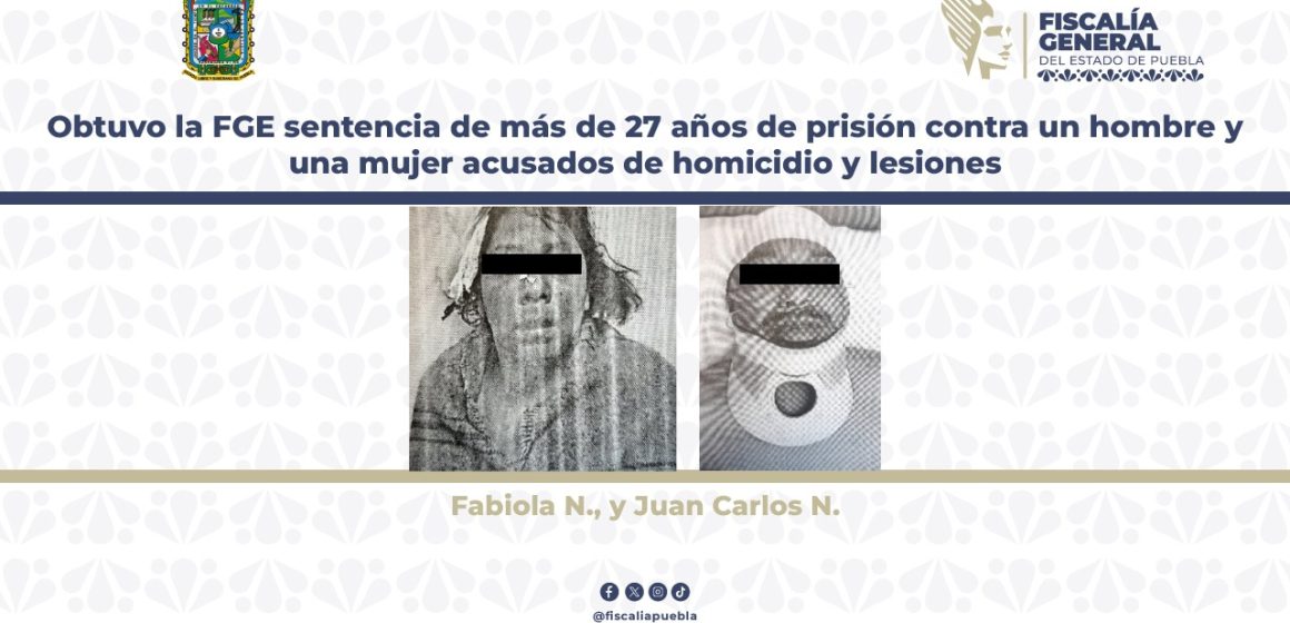 WhatsApp Image 2025-11-16 at 3.34.06 PM FGE logra más de 27 años de prisión para pareja que asesinó a hombre en Amozoc
