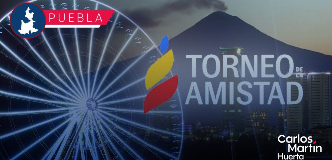 ¡Oficial! Puebla recibirá el Torneo de la Amistad 2026