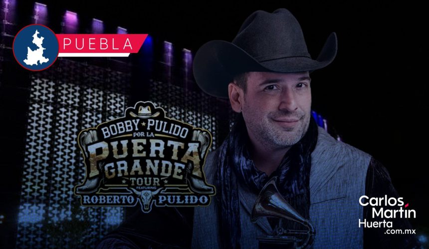 Bobby Pulido llega a Puebla en 2026 con su gira “Por la Puerta Grande”