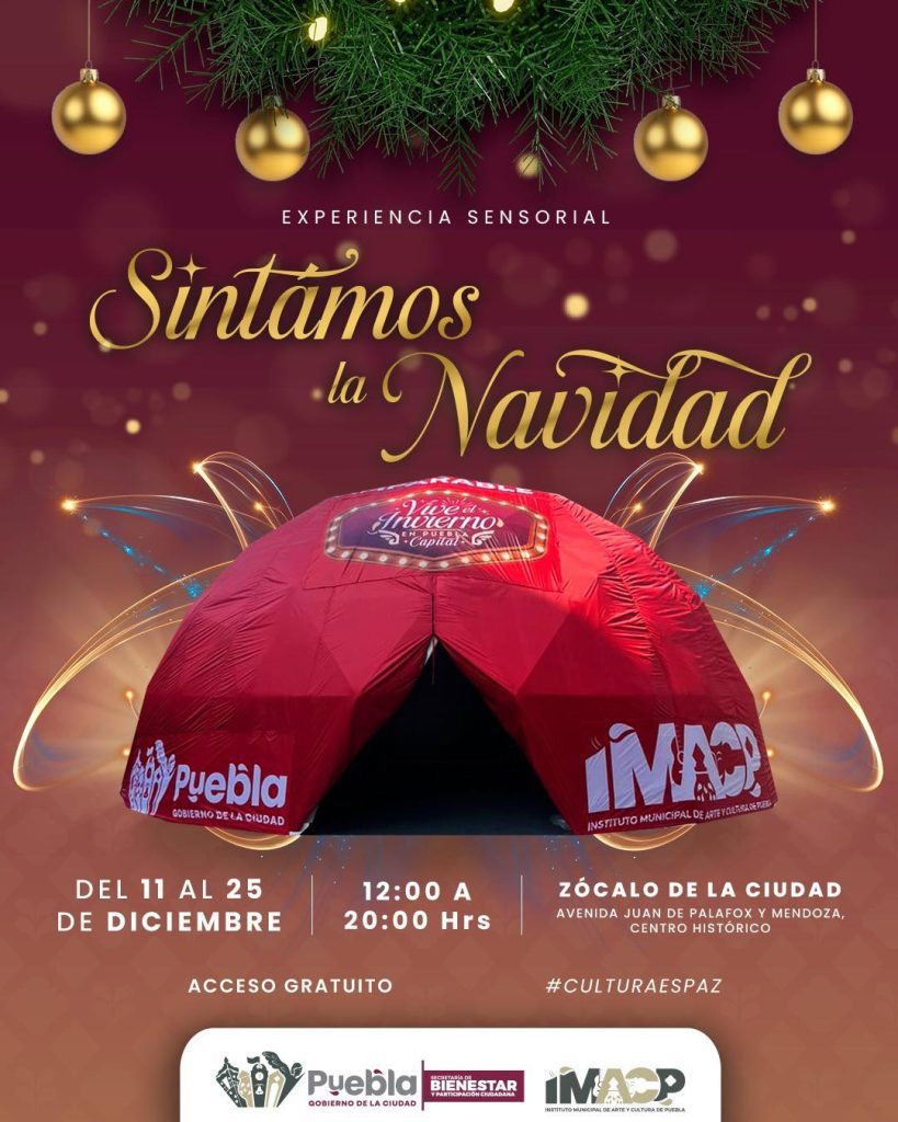 Invitan al domo sensorial navideño en Puebla Capital 1 Invitan al domo sensorial navideño en Puebla capital