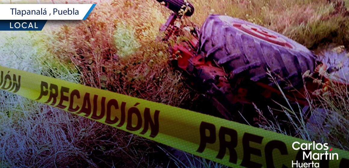 Portada Joven de 19 años muere tras ser aplastado por tractor en Tlapanalá CMH Joven de 19 años muere tras ser aplastado por tractor en Tlapanalá