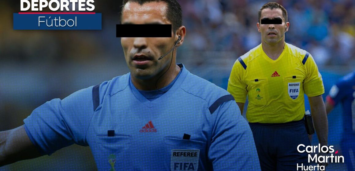 Dictan prisión preventiva contra el exárbitro “Chiquimarco”