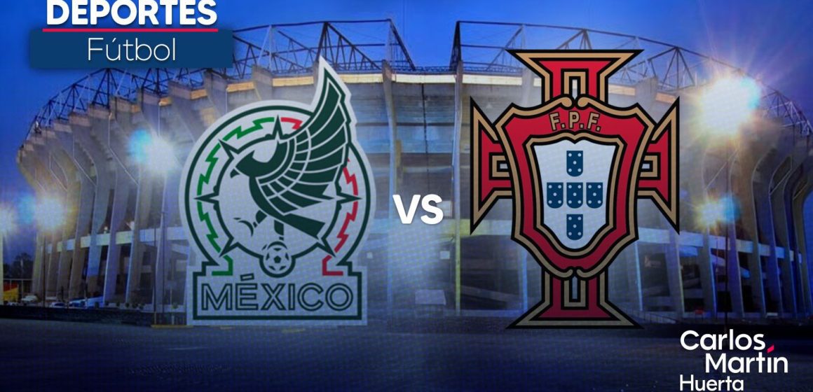 México vs Portugal México vs. Portugal para la reinaguración del Estadio Azteca