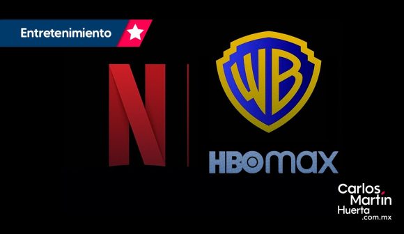 Netflix adquirirá Warner Bros.; incluye HBO Max y HBO  