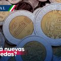 ¿Habrá nuevas monedas de 1, 2 y 5 pesos? Esto sabemos
