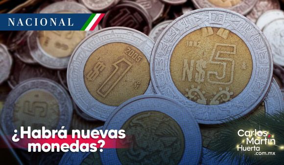 ¿Habrá nuevas monedas de 1, 2 y 5 pesos? Esto sabemos