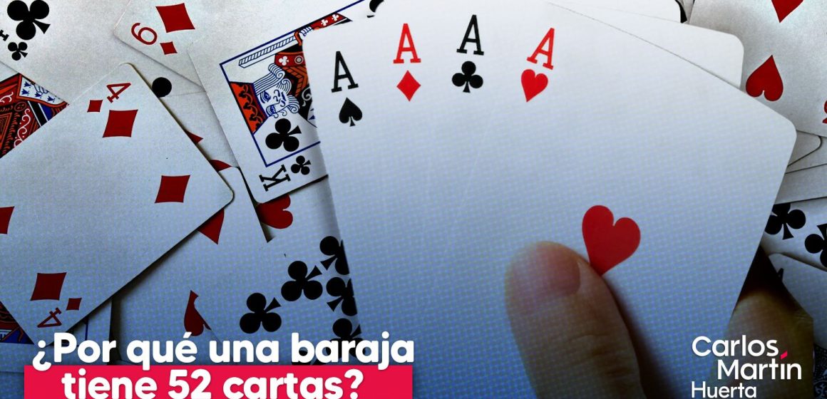 Razón por la que una baraja tiene 52 cartas