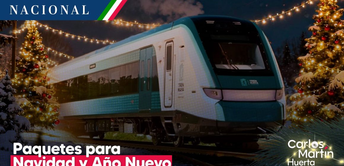 Tren Maya ofrece paquetes turísticos para Navidad y Año Nuevo