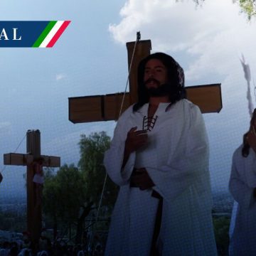 Unesco declara la Pasión de Cristo en Iztapalapa Patrimonio Cultural de la Humanidad