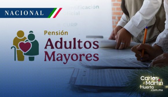 Inicia registro de la Pensión Bienestar para adultos mayores y mujeres de 60 a 64 años