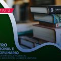 Puebla recibirá el Encuentro de Violencias y Literatura 2025
