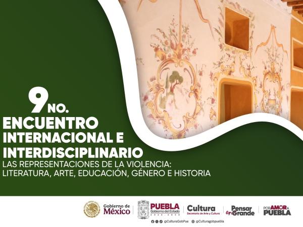 Puebla recibirá el Encuentro de Violencias y Literatura 2025 1 Puebla recibirá el Encuentro de Violencias y Literatura 2025