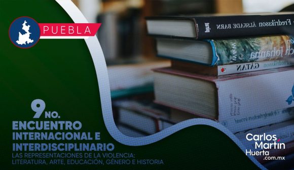 Puebla recibirá el Encuentro de Violencias y Literatura 2025