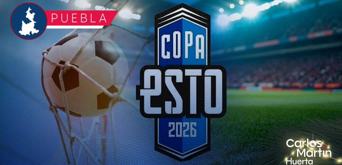 Puebla recibirá la Copa ESTO 2026