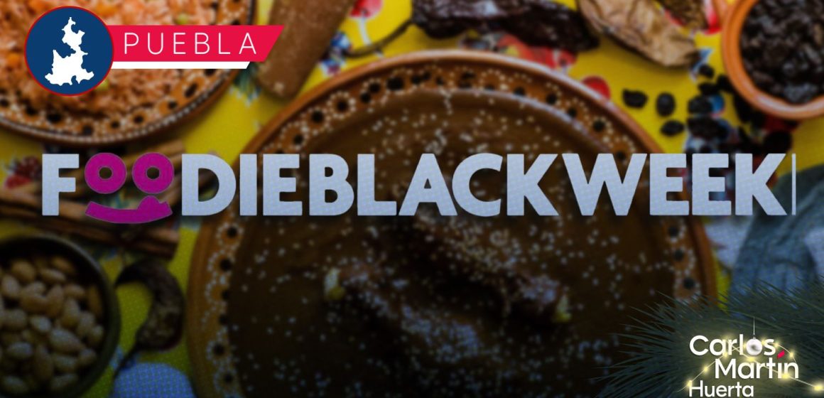 Puebla recibirá la Foodie Black Week 2026