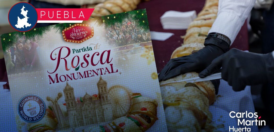 Rosca de Reyes monumental Puebla va por el Récord Guinness con la Rosca de Reyes monumental