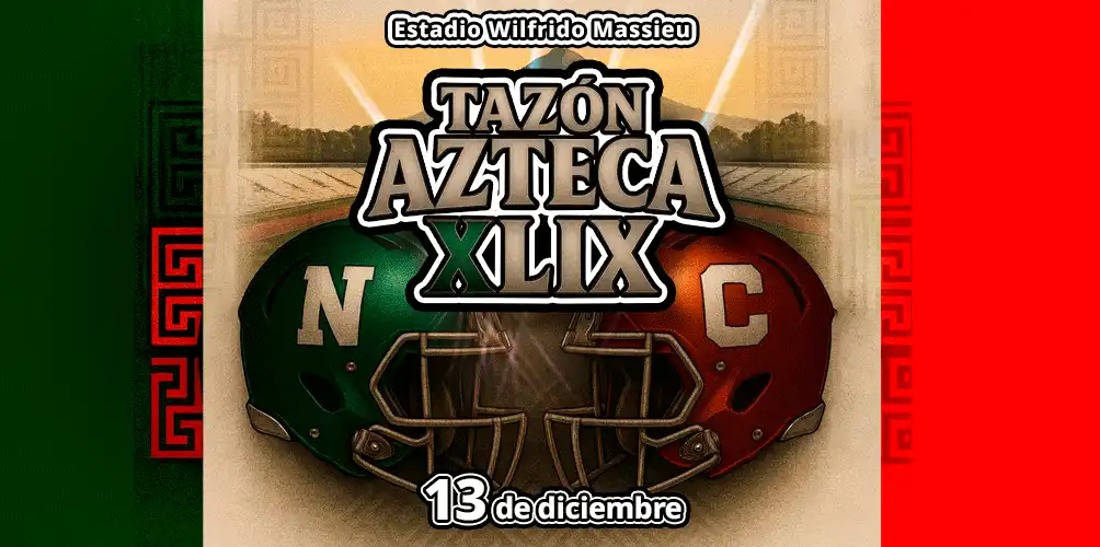 Todo listo para el Tazón Azteca 2025 pp Todo listo para el Tazón Azteca 2025