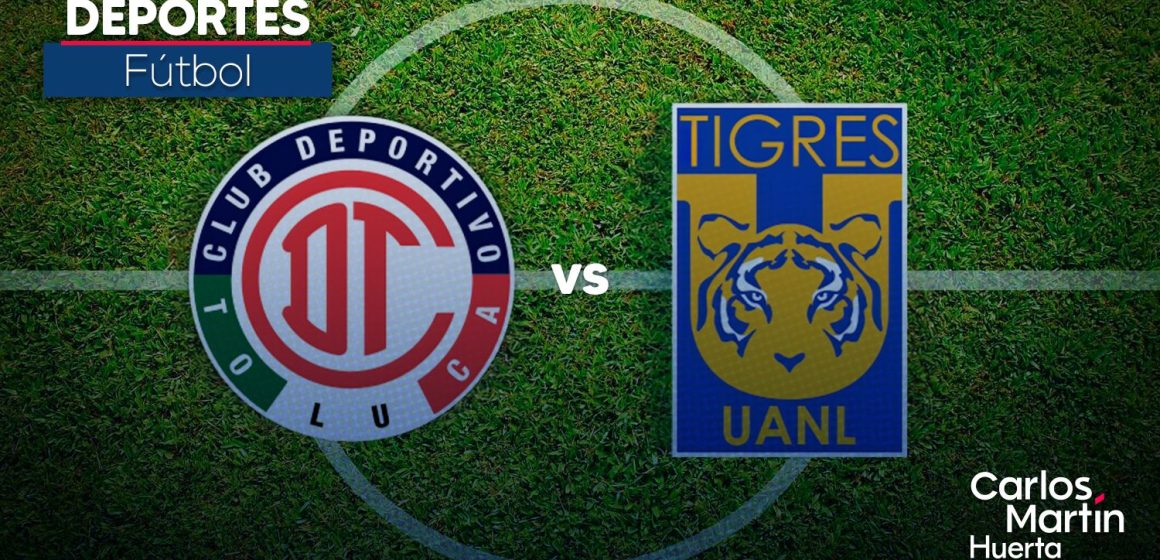 Listos los horarios para la final Tigres vs. Toluca