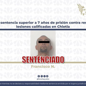 WhatsApp Image 2025-12-23 at 3.06.45 PMH Logra la FGE sentencia superior a 7 años de prisión contra responsable de lesiones calificadas en Chietla