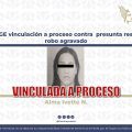 Obtiene la FGE vinculación a proceso contra presunta responsable de robo agravado