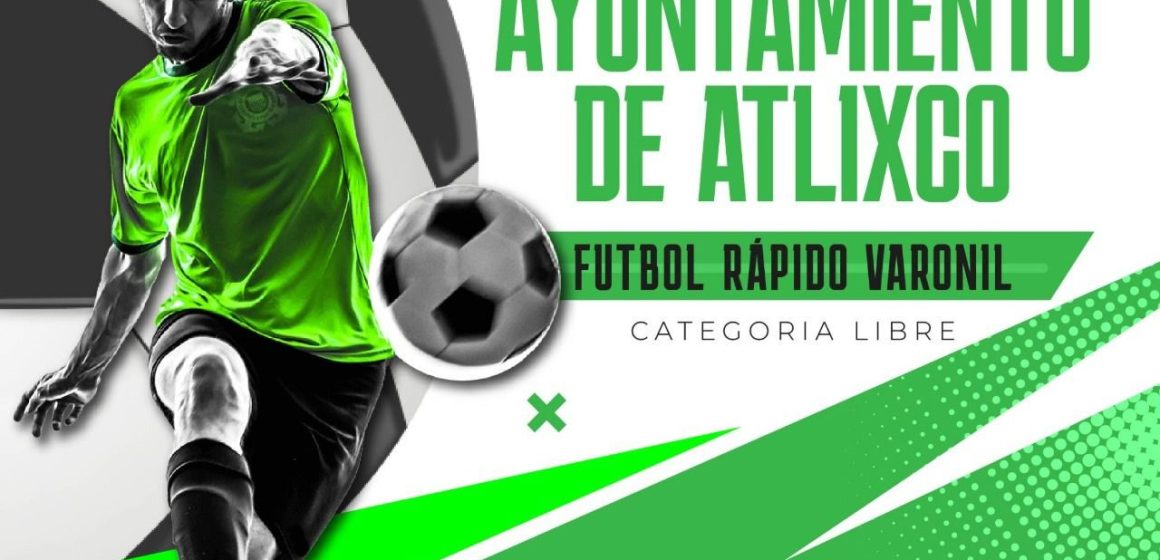 Atlixco convoca a Ligas Municipales de Futbol Rápido varonil y femenil