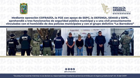 Detienen a tres policías municipales por homicidio y nexos con “La Barredora”