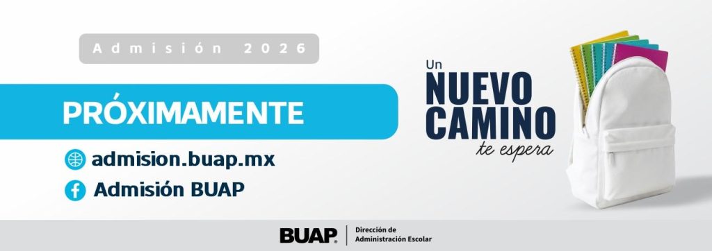 Admisión BUAP 2026: Estos son los canales oficiales para consultar las convocatorias