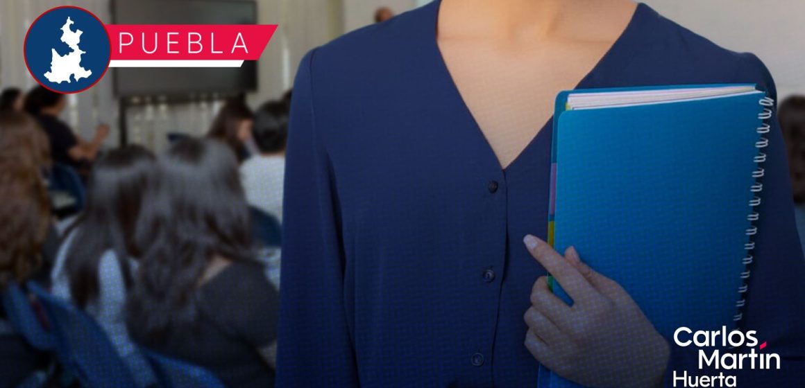 Ciclo 2026 – 2027: SEP Puebla abre convocatoria para docentes de educación media superior