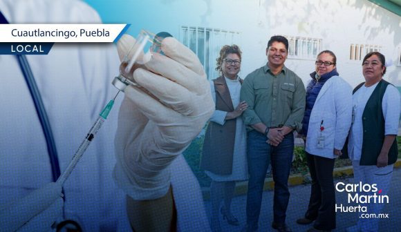 Cuautlancingo inicia jornada de vacunación contra el Sarampión